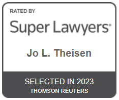 Rated By Super Lawyers | Jo L. Theisen | Selected In 2023 Thomson Reuters